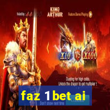 faz 1 bet ai